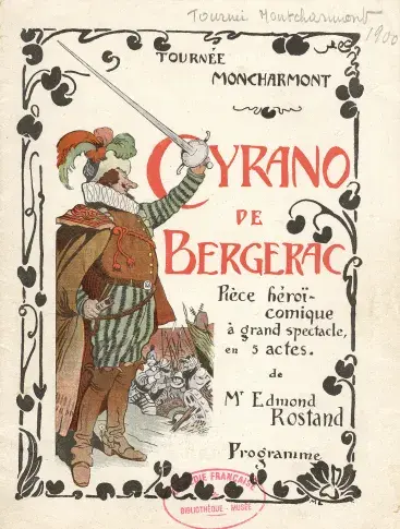 Programme de la tournée de la Comédie-Française à Moncharmont en 1900. "Cyrano de Bergerac" d’Edmond Rostand