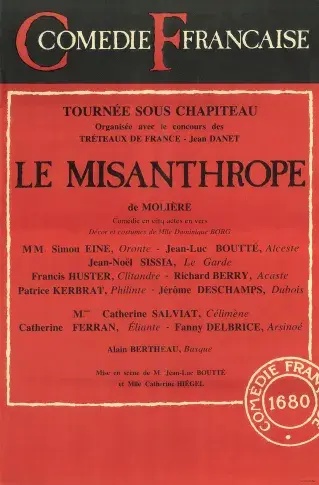 Affiche du « Misanthrope » de Molière, mise en scène de Jean-Luc Boutté et Catherine Hiegel, tournée sous le chapiteau des Tréteaux de France, 1975